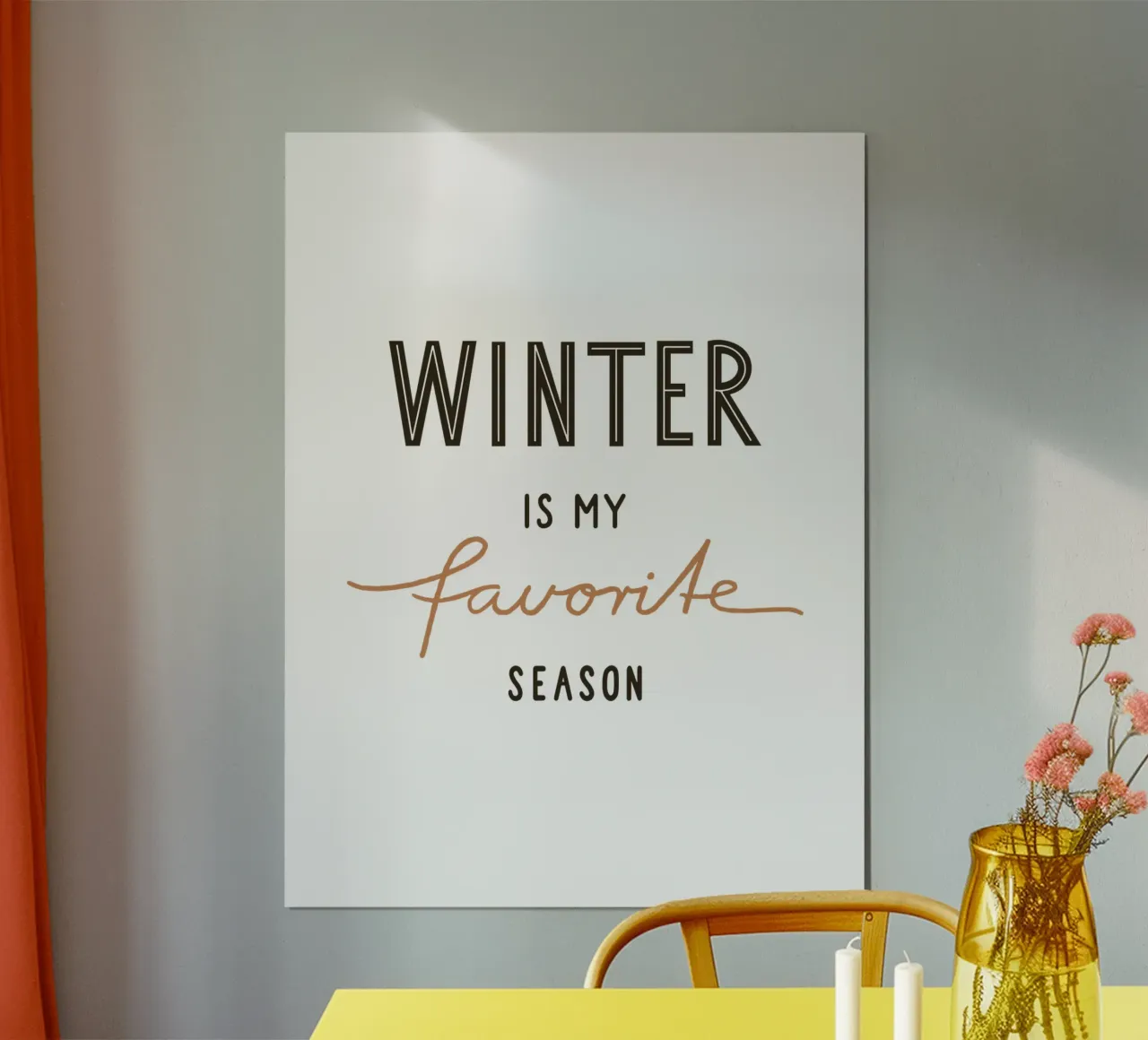 L'inverno è la mia stagione preferita | Stampa neutra ChicHandwritten poster da Kathrin Woo Design