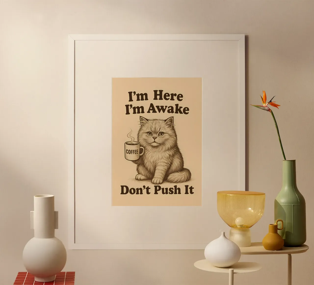 I'm Here I'm Awake - Don't Push It poster de Arjun