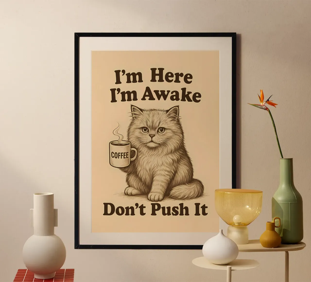 I'm Here I'm Awake - Don't Push It poster de Arjun