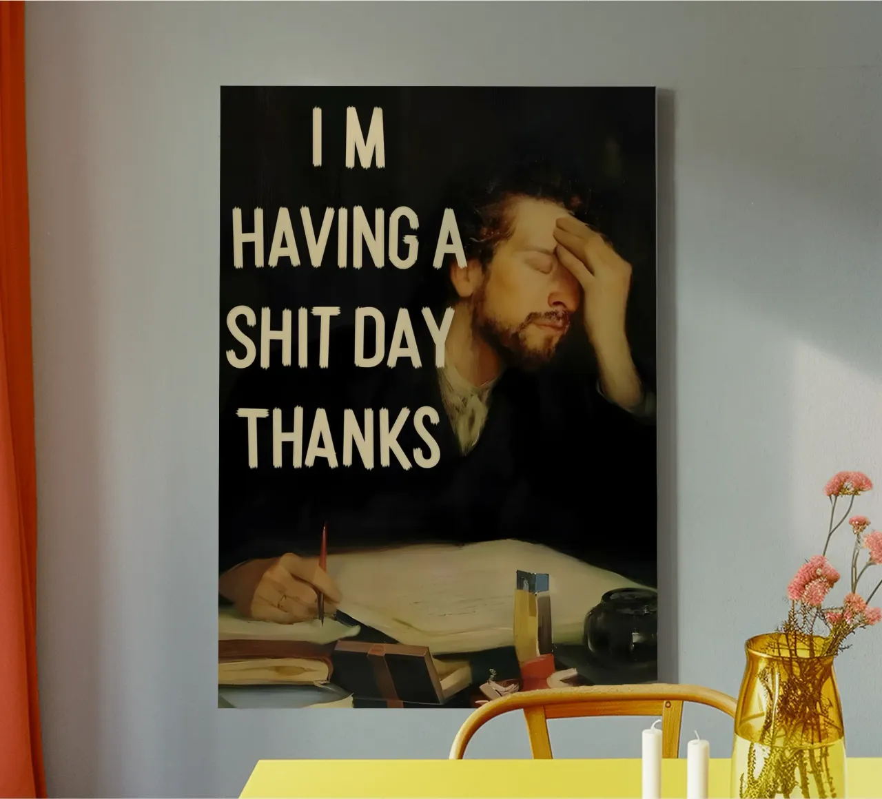 I'M HAVING A SHIT DAY THANKS. Leinwand mit Schattenfugenrahmen von Type & Tape