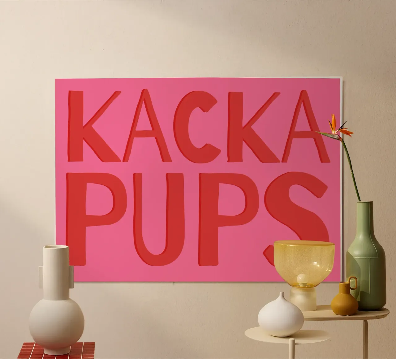 Kacka Pups poster da maedle&co