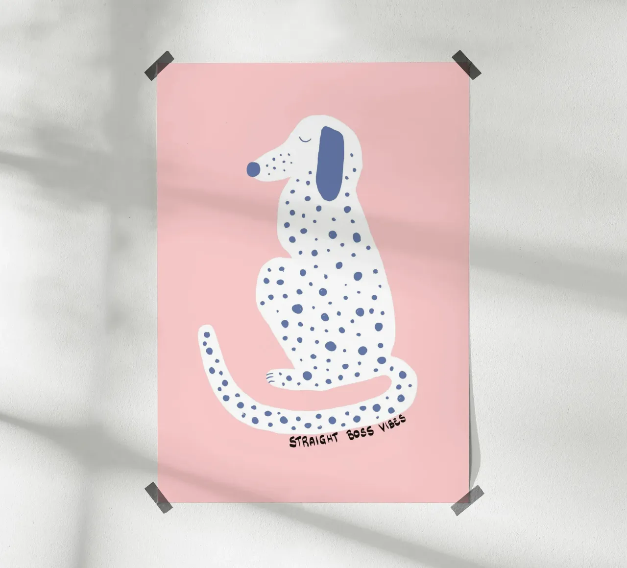 Straight Boss Vibes" Dalmatiner Kunst Poster von vintagepod