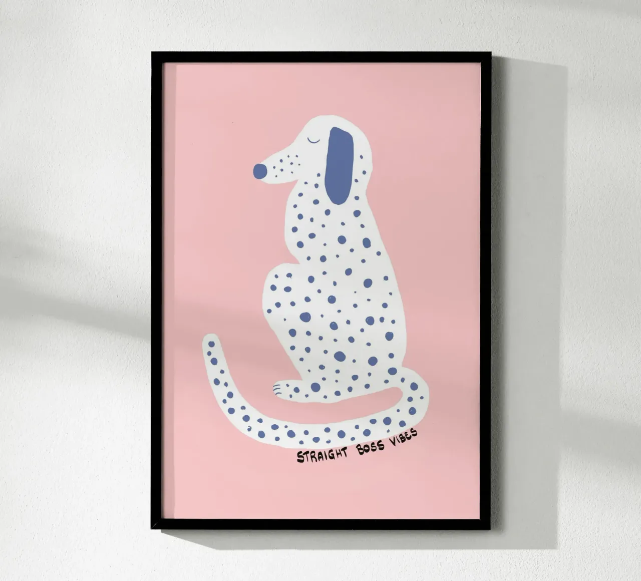 Straight Boss Vibes" Dalmatiner Kunst Poster von vintagepod