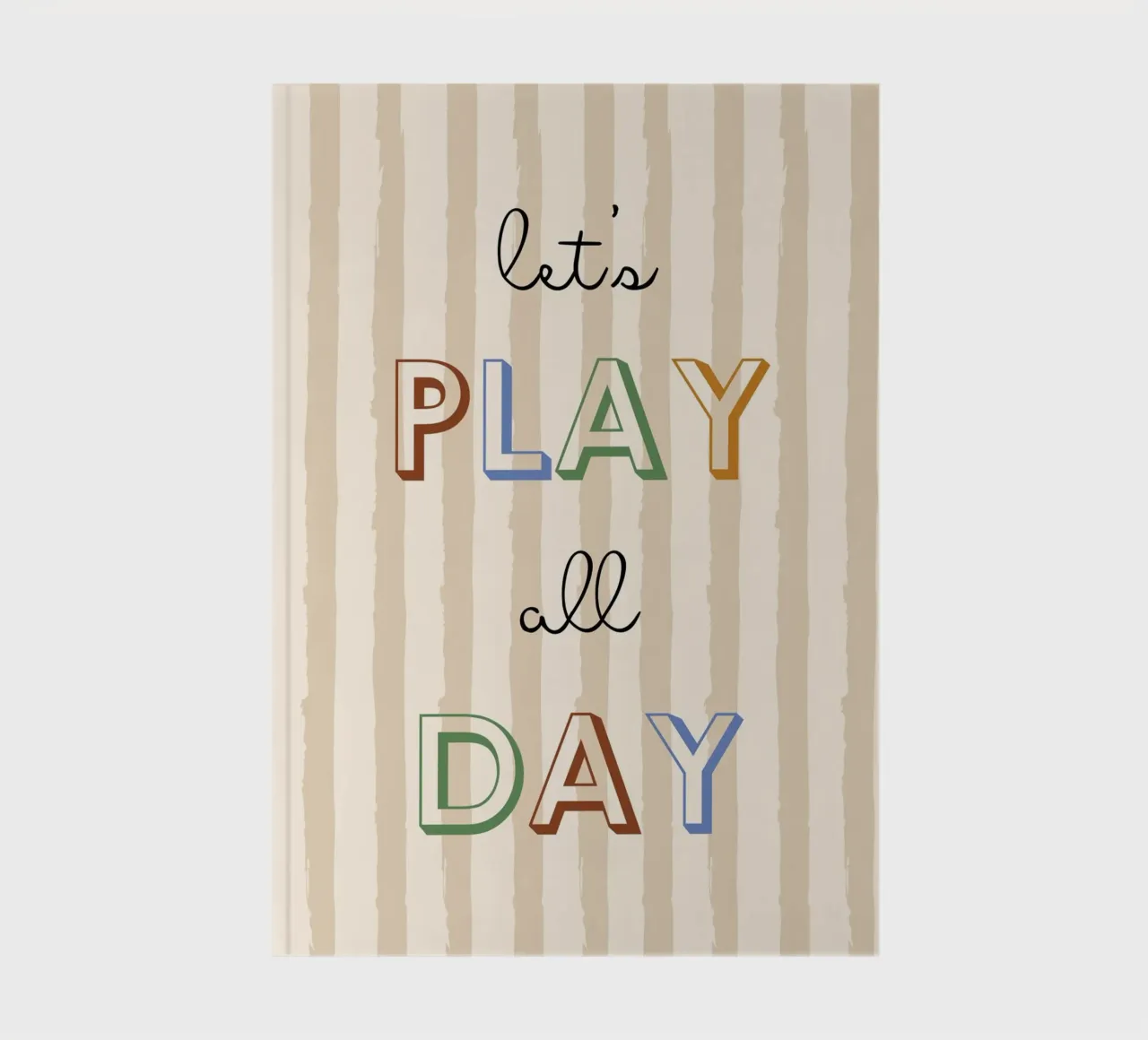 "Let's Play All Day" Typography Art Print notebook by vintagepod