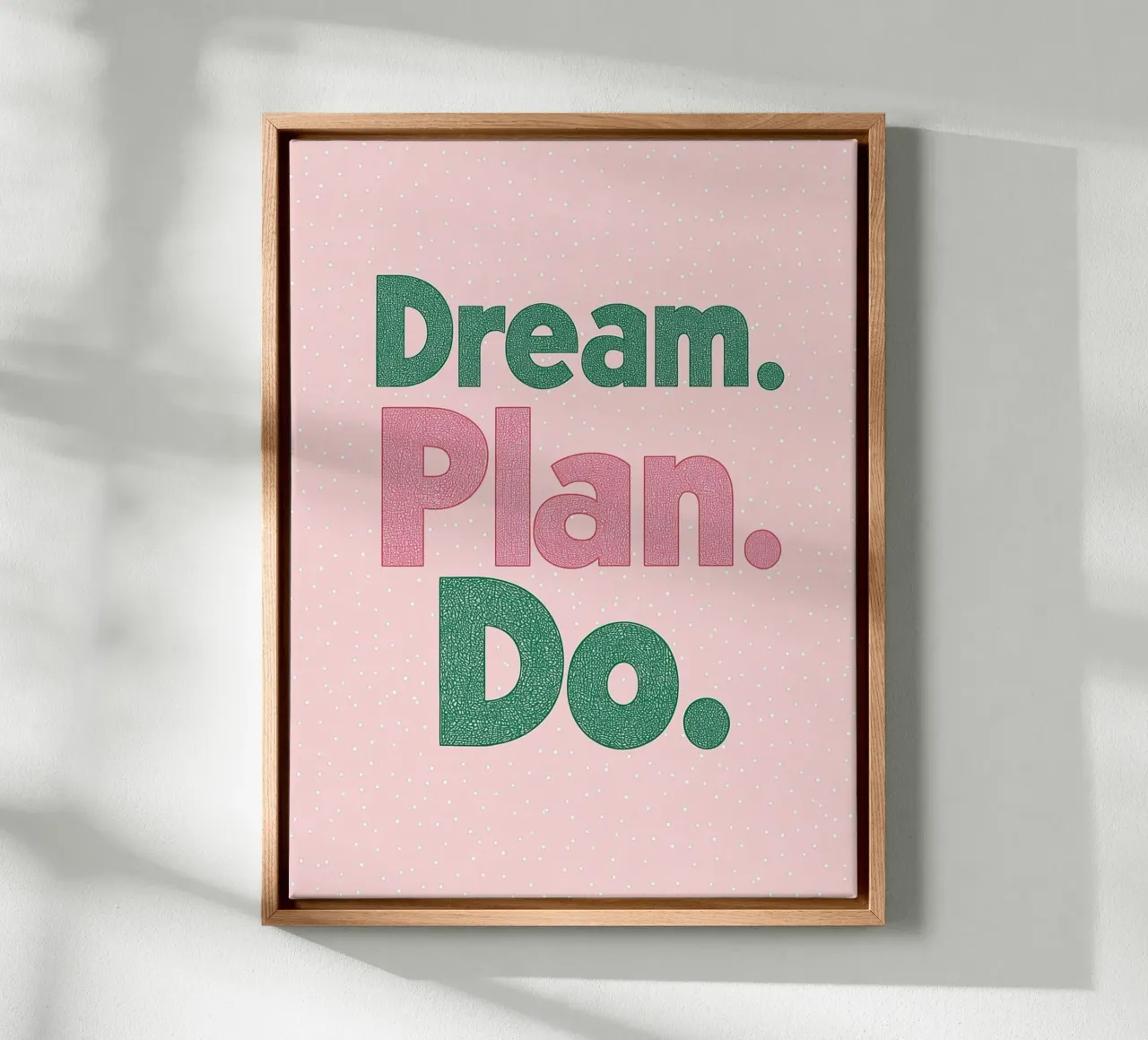 Planificación de sueños, rosa lienzo con Marco flotante de Carinaprint