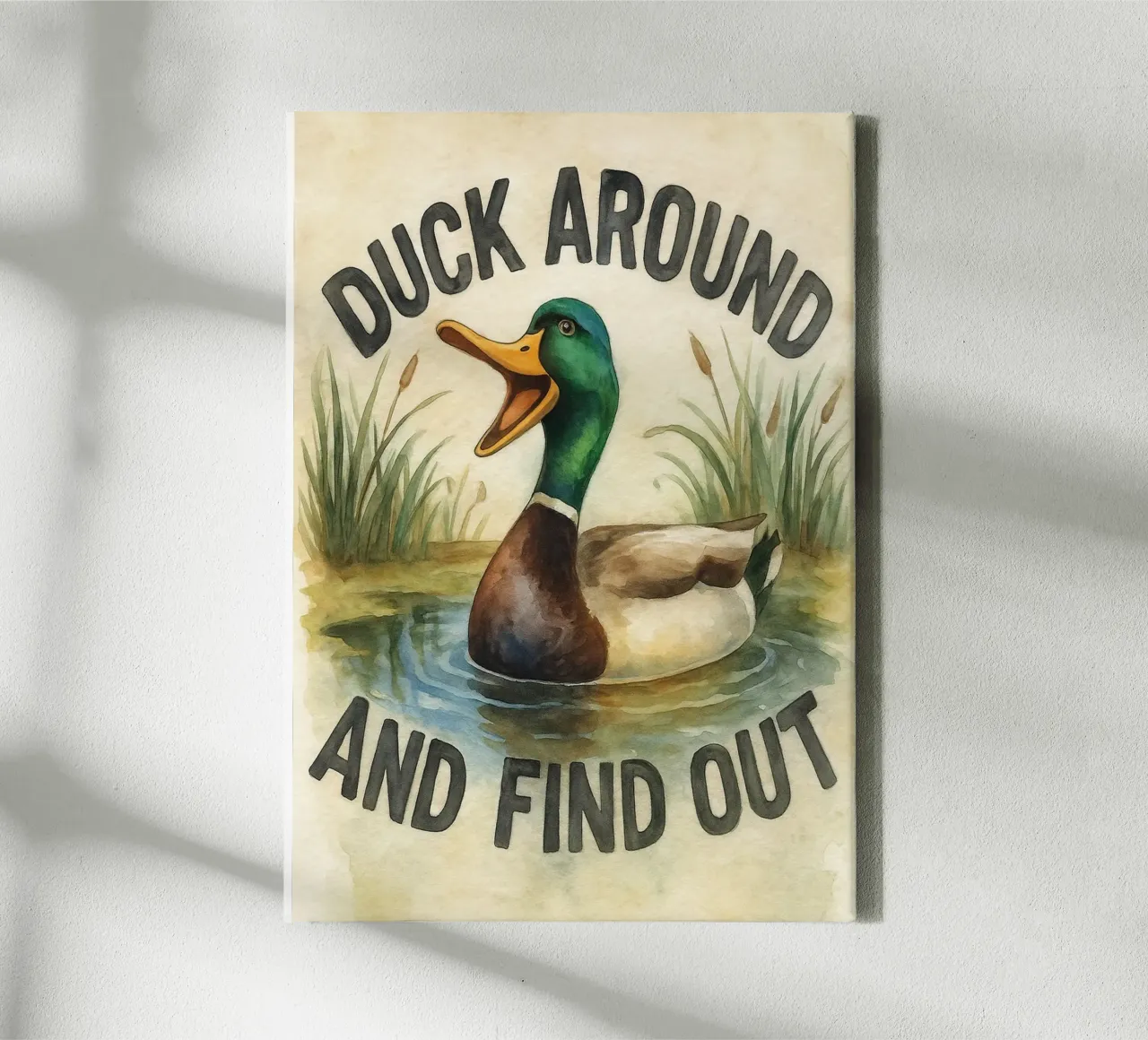 funny duck around and find out canvas with Floater frame by tanabaroo