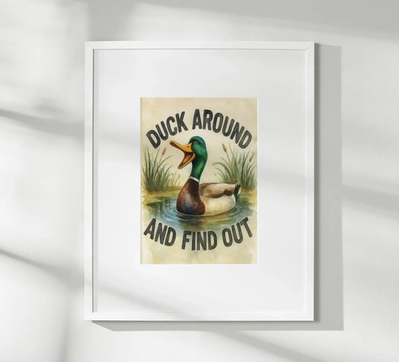 funny duck around and find out poster by tanabaroo