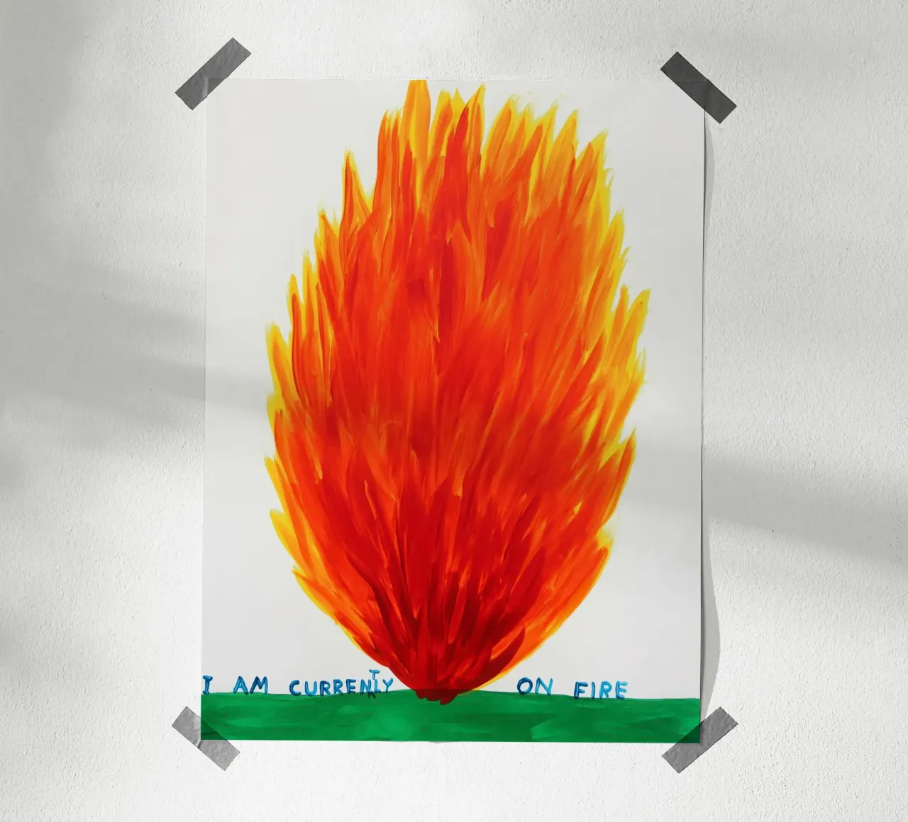 David Shrigley I Am Currently On Fire poster by ushop god