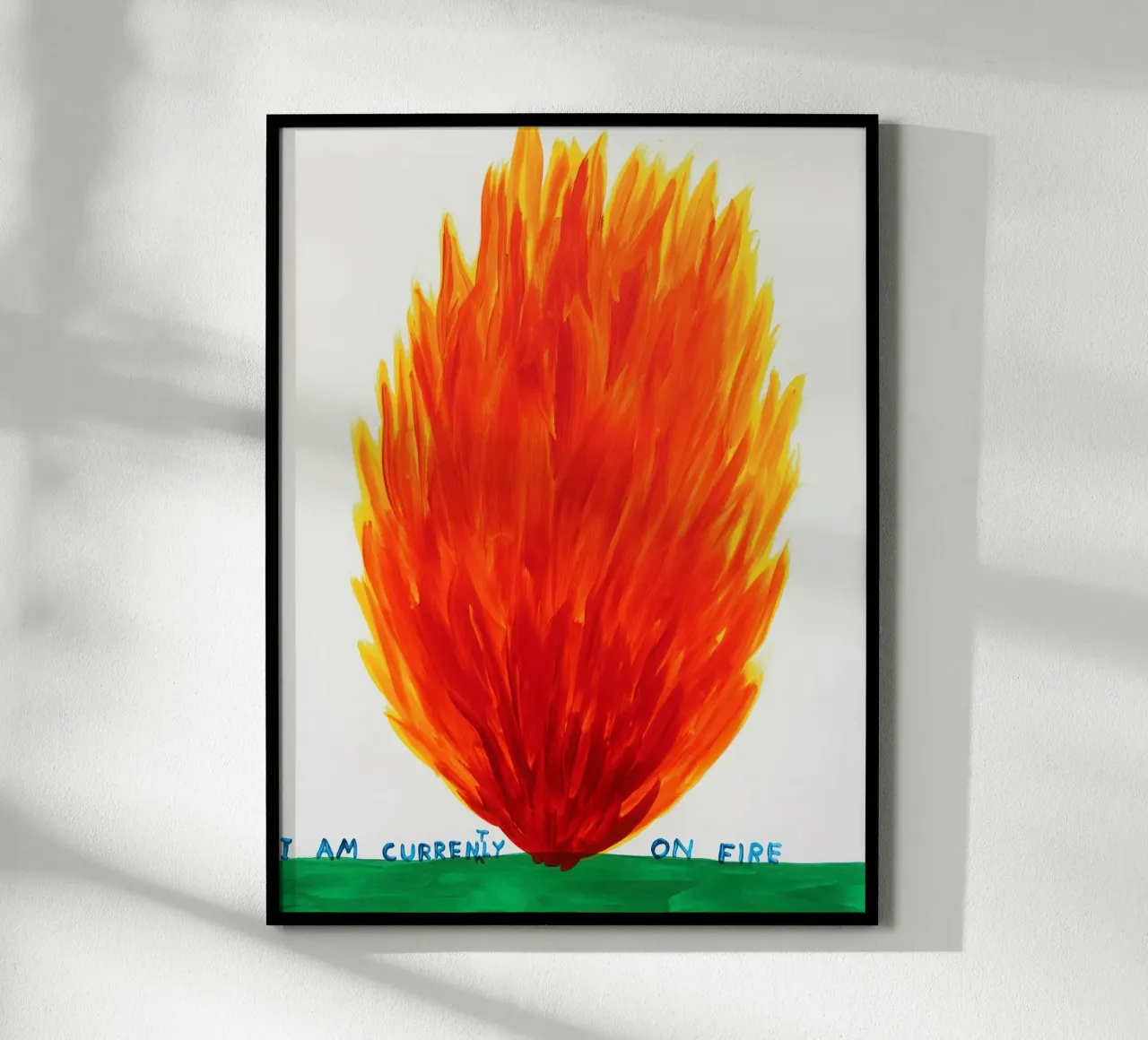 David Shrigley I Am Currently On Fire poster by ushop god