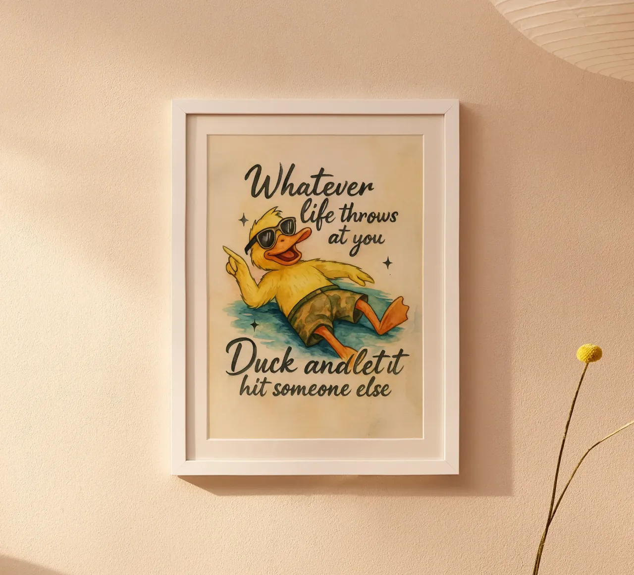 whatever life throws at you funny duck poster by tanabaroo