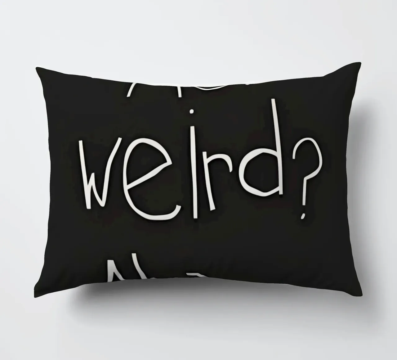 Me? weird? Always cuscino da Type & Tape