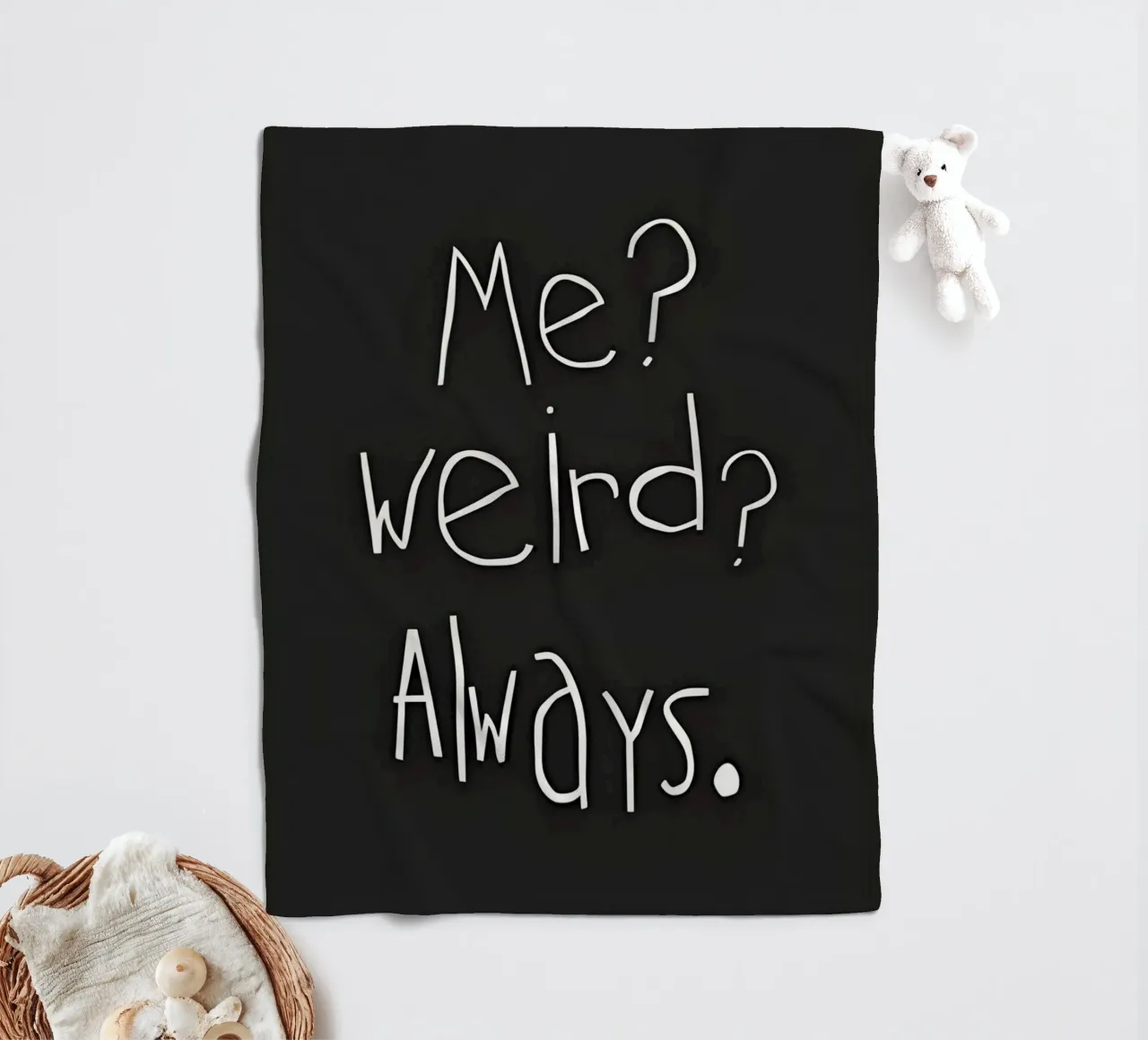 Me? weird? Always coperta in pile da Type & Tape