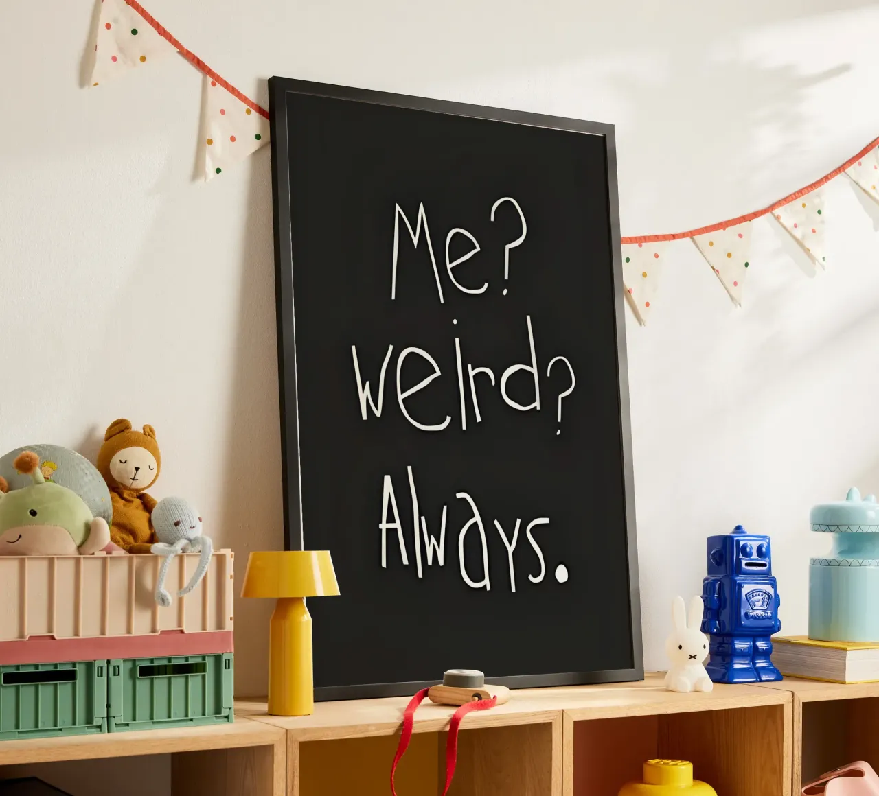 Me? weird? Always poster con telaio in legno da Type & Tape