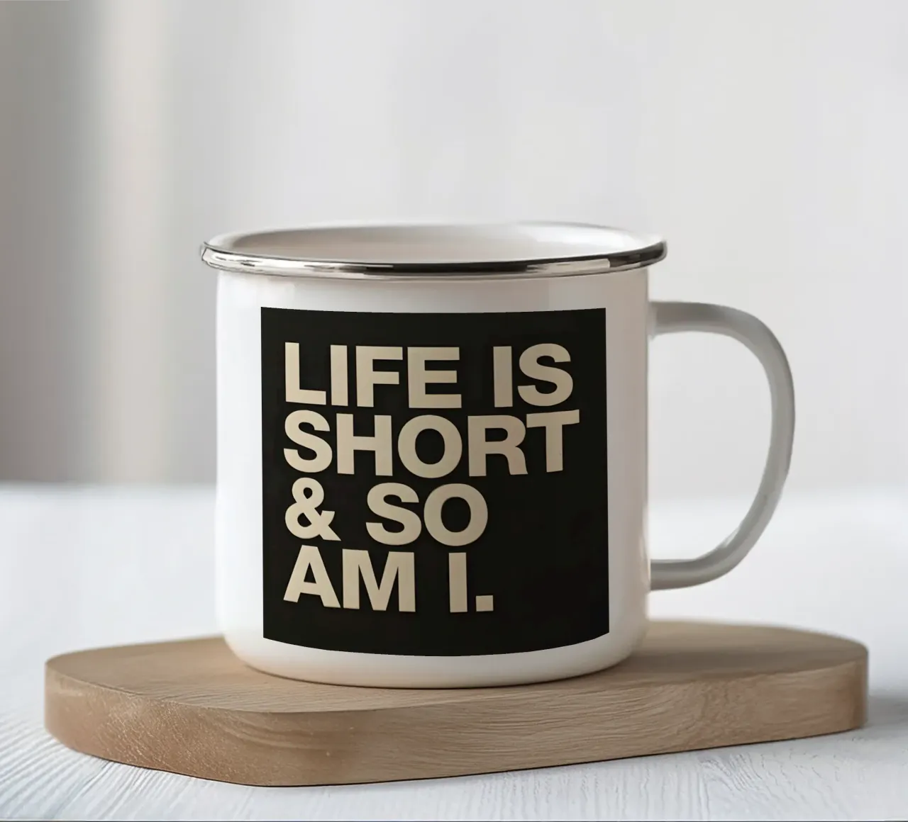 life is short tazza in smalto da Type & Tape