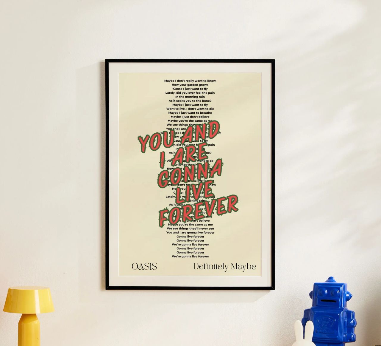 Oasis - Live Forever typography design poster con telaio in plastica da Proper job studio