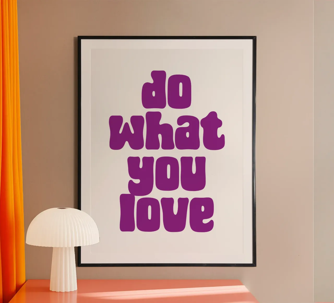 Do what you love poster da PinkCandyWalls