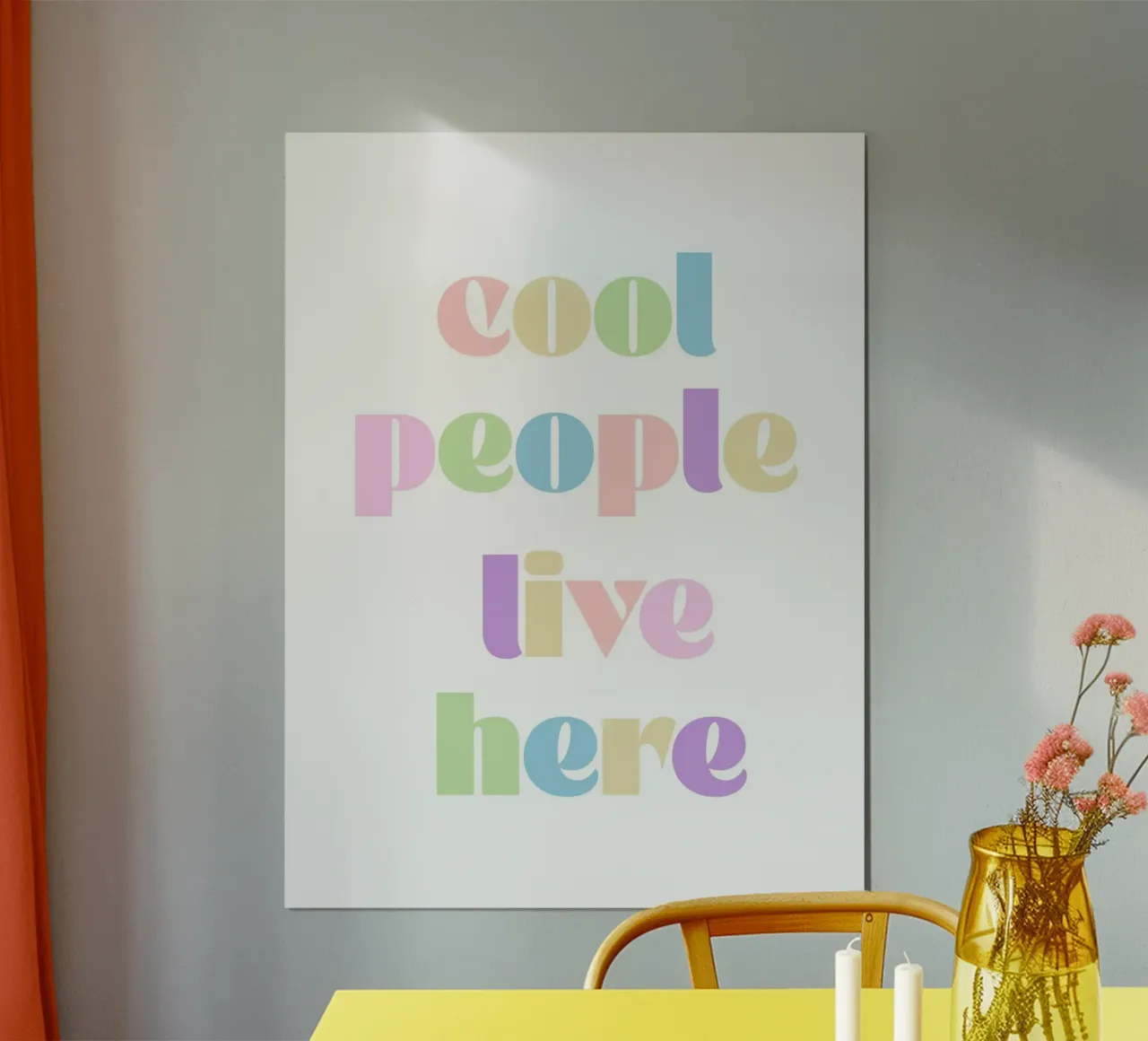 Cool people live here poster da PinkCandyWalls