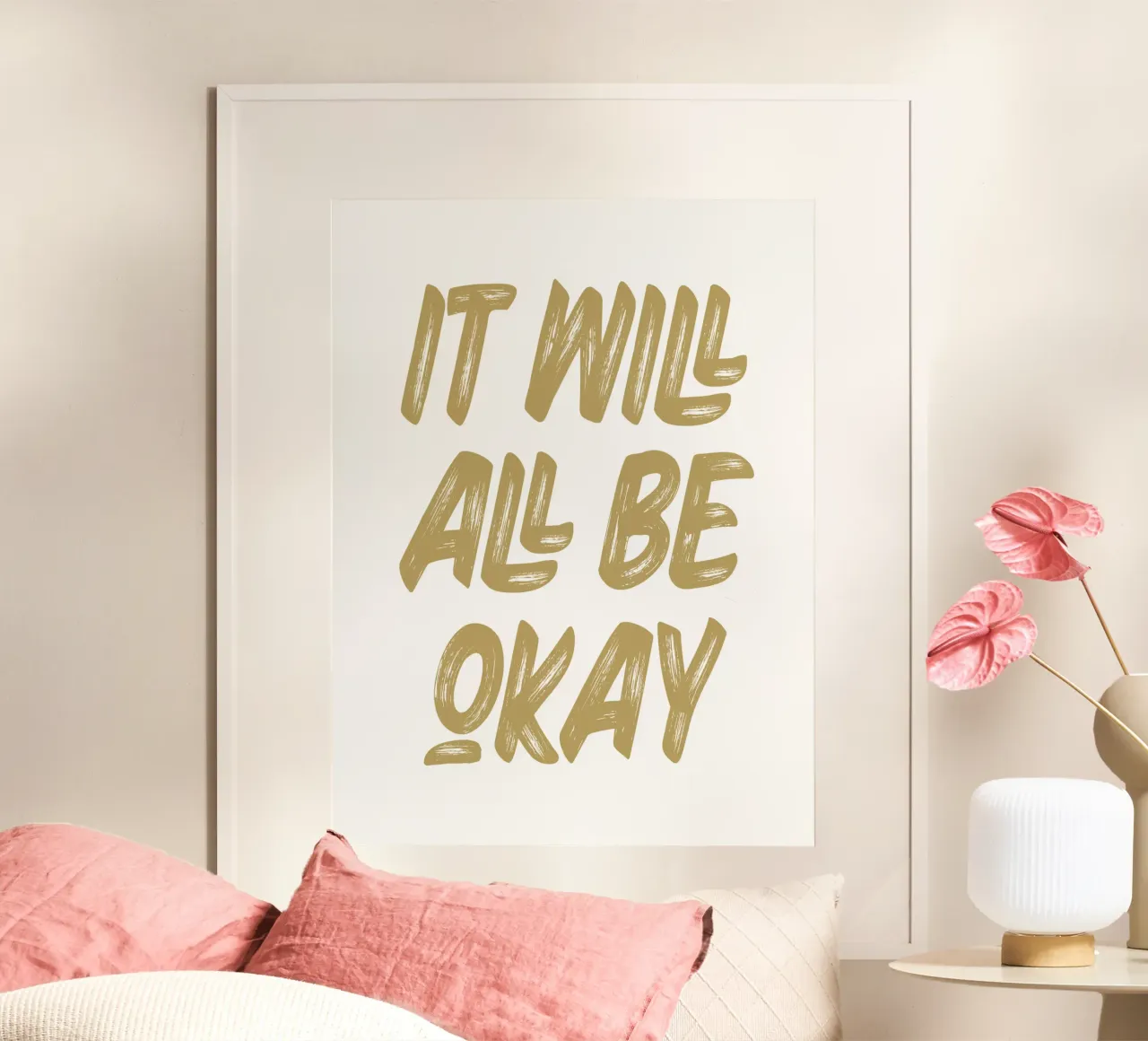 It will all be okay poster con telaio in alluminio da PinkCandyWalls