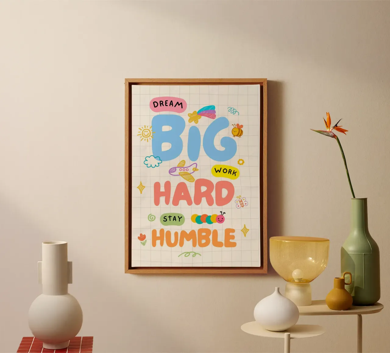 "Dream Big Work Hard Stay Humble" Motivational Art Print canvas with Floater frame by vintagepod