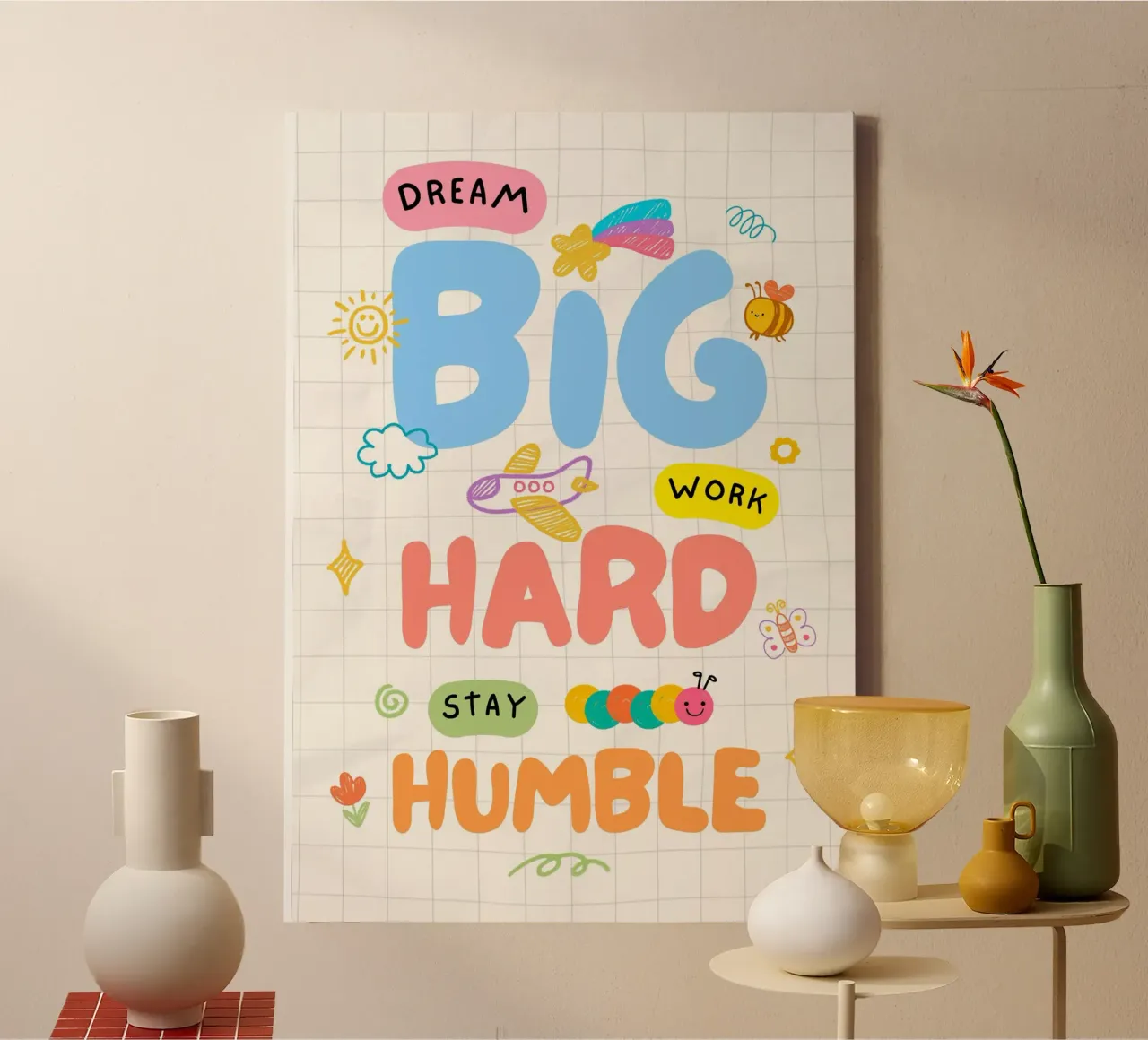 "Dream Big Work Hard Stay Humble" Motivational Art Print canvas with Floater frame by vintagepod