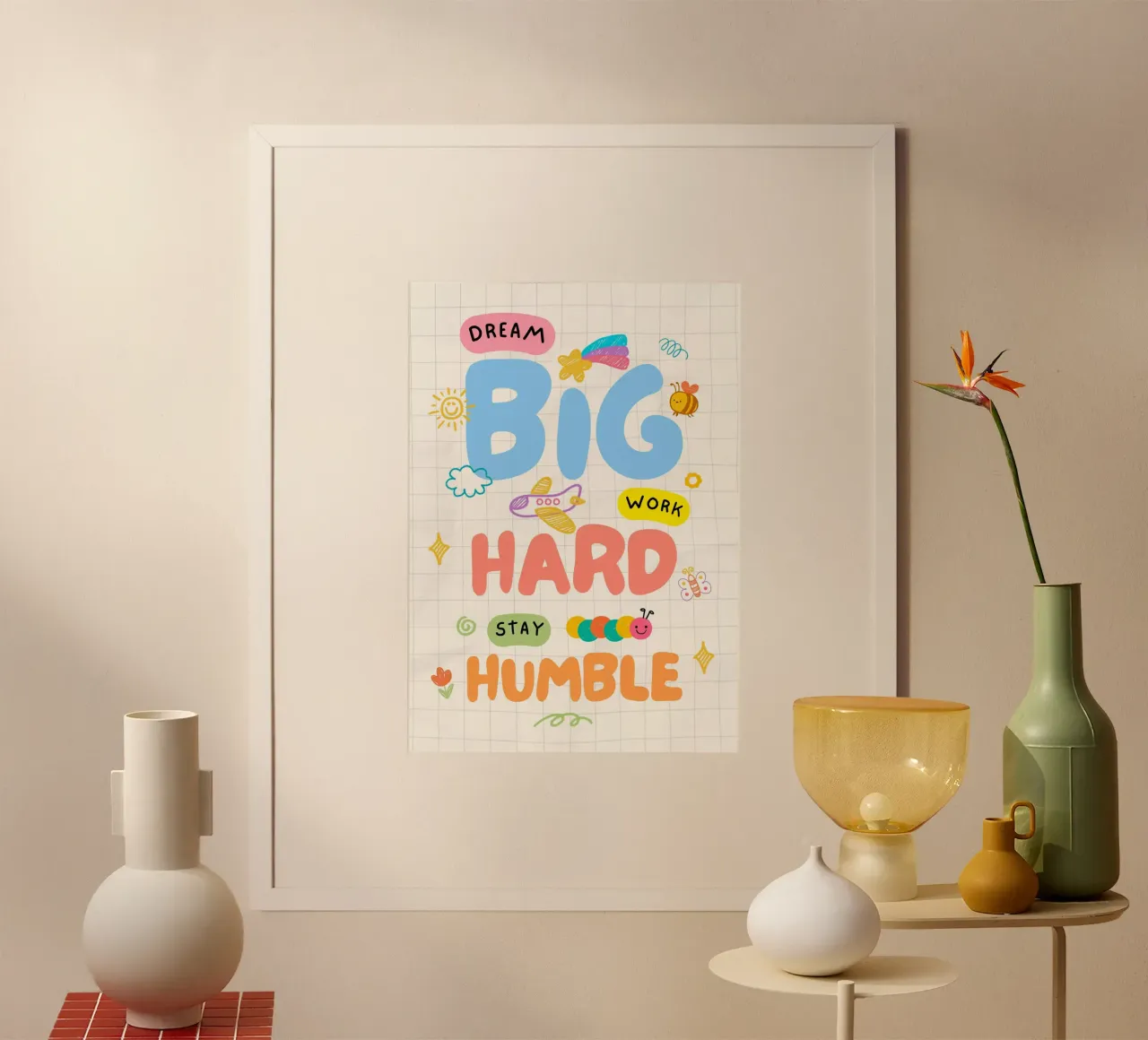 Stampa d'arte motivazionale "Sogna in grande, lavora sodo, resta umile". poster da vintagepod