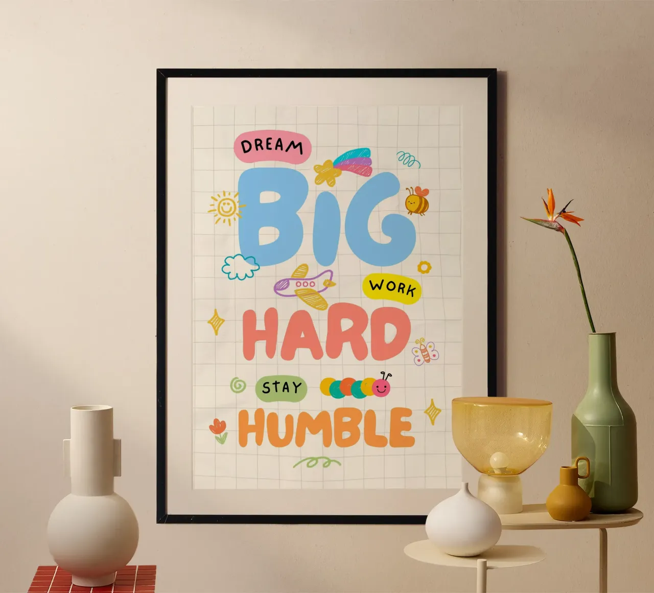 Stampa d'arte motivazionale "Sogna in grande, lavora sodo, resta umile". poster da vintagepod