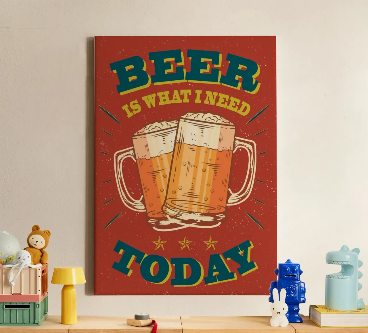 beer what i need today canvas met Baklijst van comura