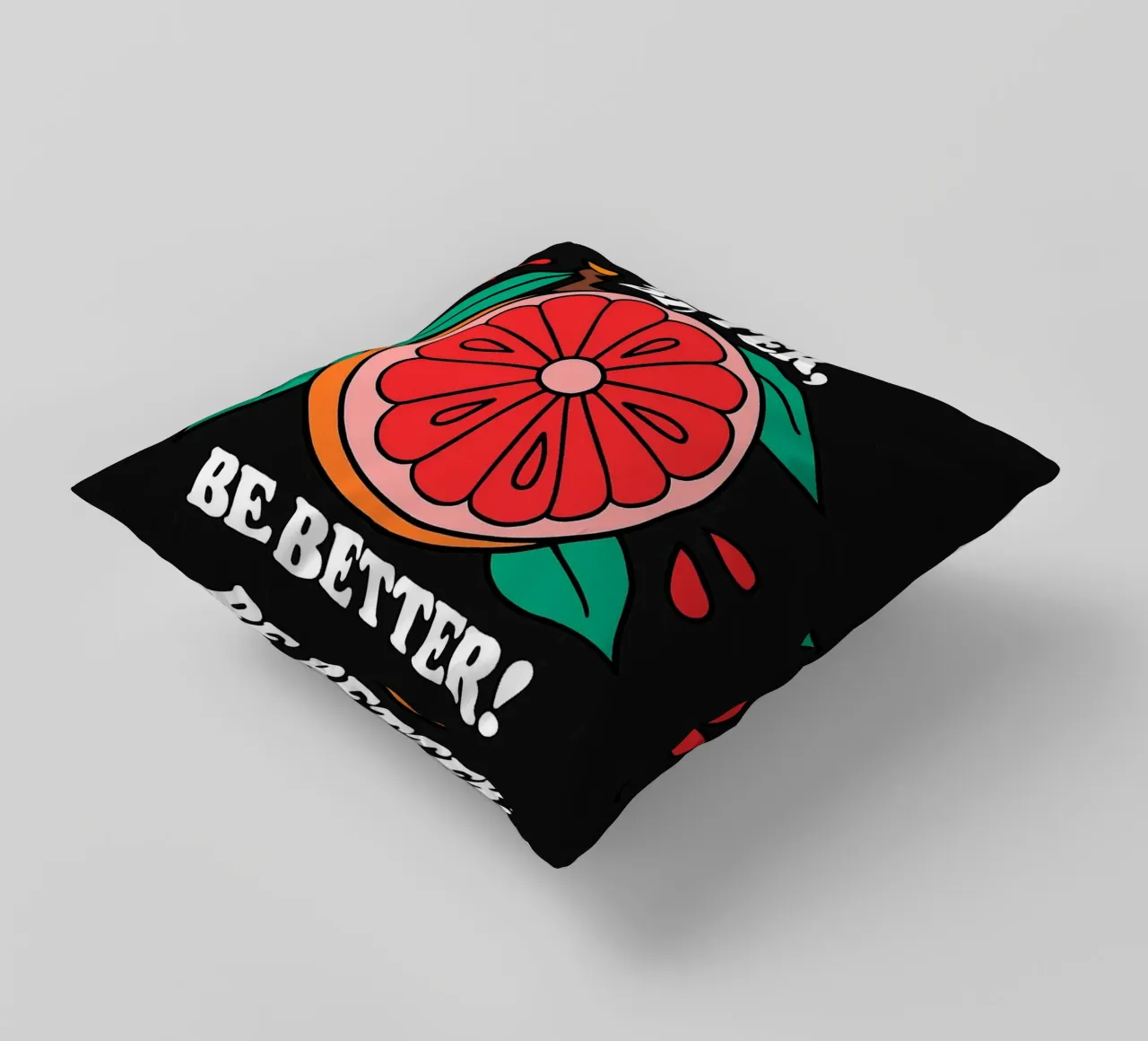 Non essere amaro, sii migliore - Retro Grapefruit Positive Vibe cuscino da inspirational quote