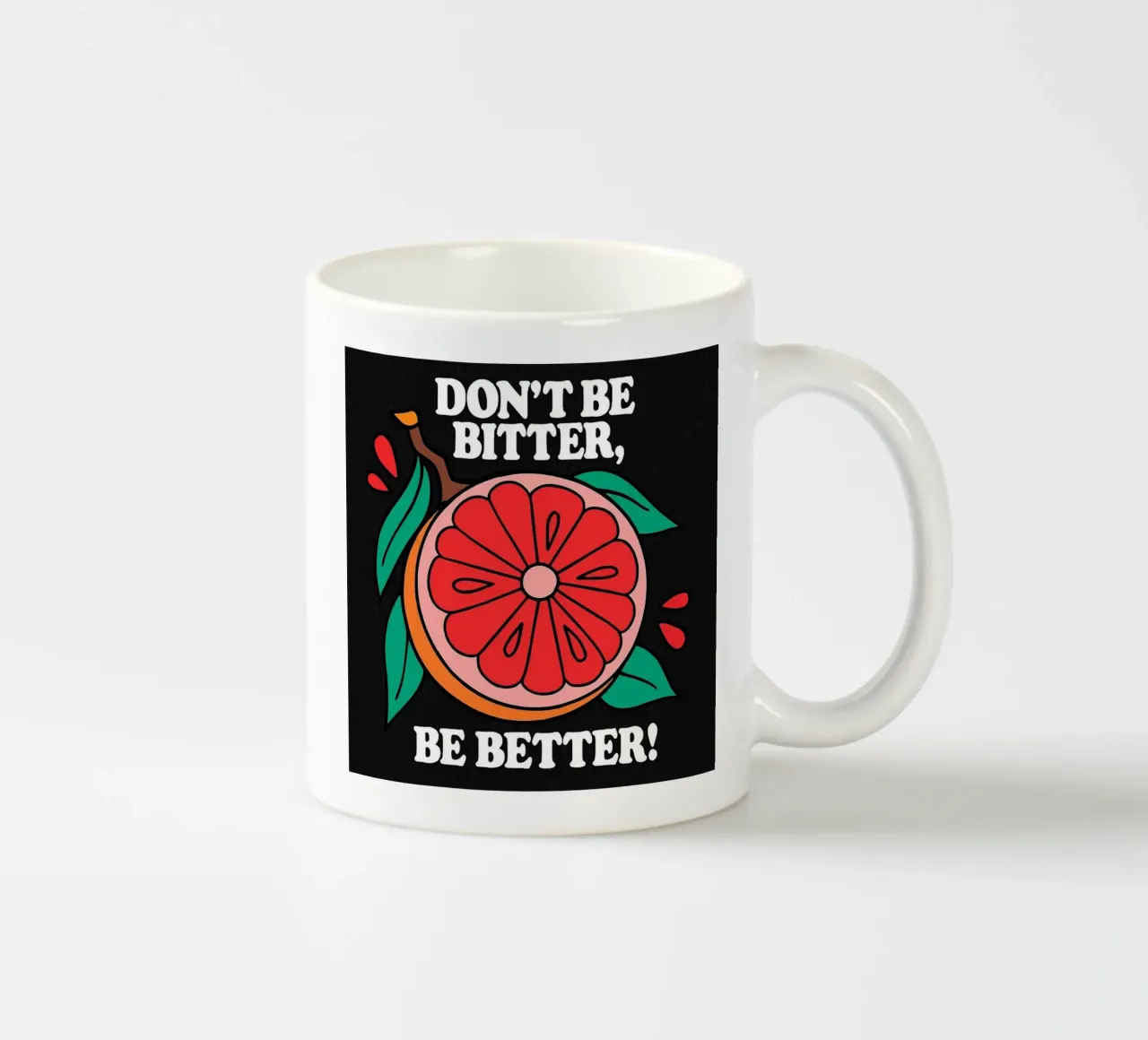Non essere amaro, sii migliore - Retro Grapefruit Positive Vibe tazza in ceramica da inspirational quote