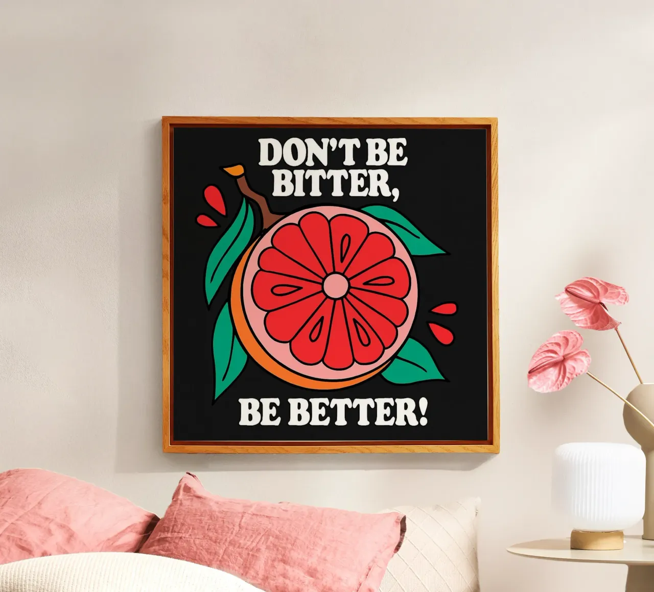 Non essere amaro, sii migliore - Retro Grapefruit Positive Vibe plexiglass da inspirational quote