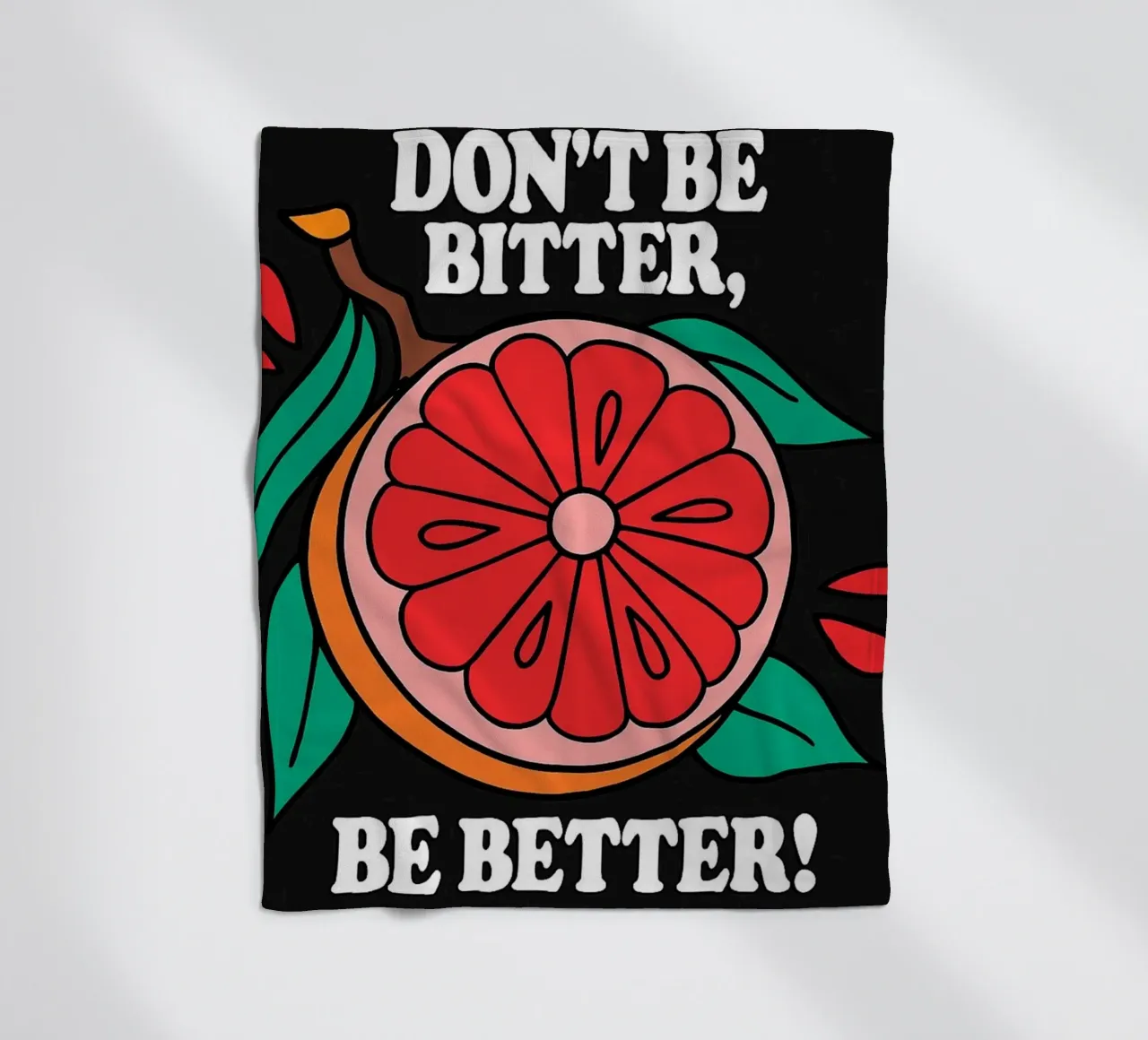 Non essere amaro, sii migliore - Retro Grapefruit Positive Vibe coperta in pile da inspirational quote