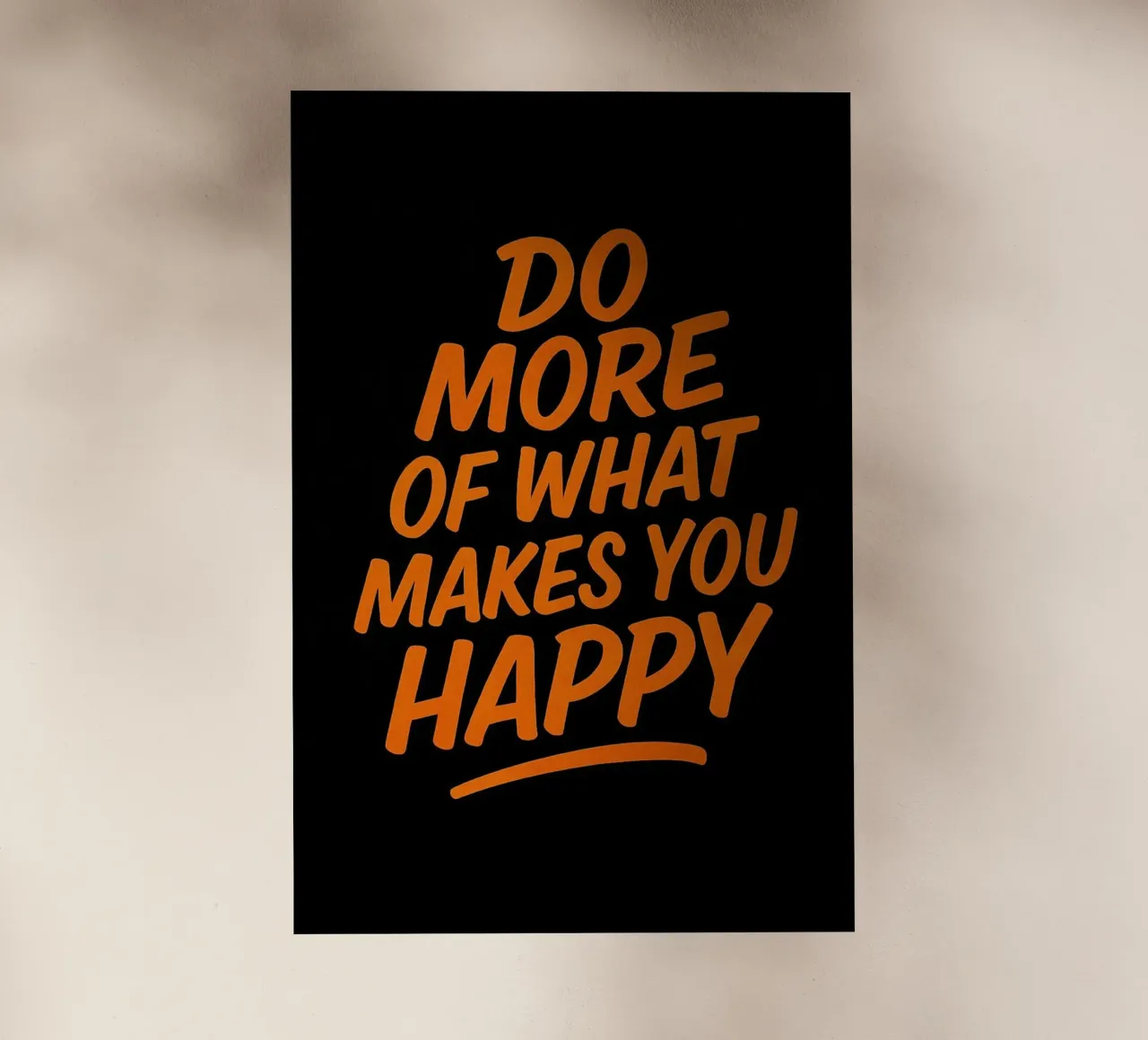 Fai di più di ciò che ti rende felice - Citazione ispirata da parete A pellicola backlit da inspirational quote