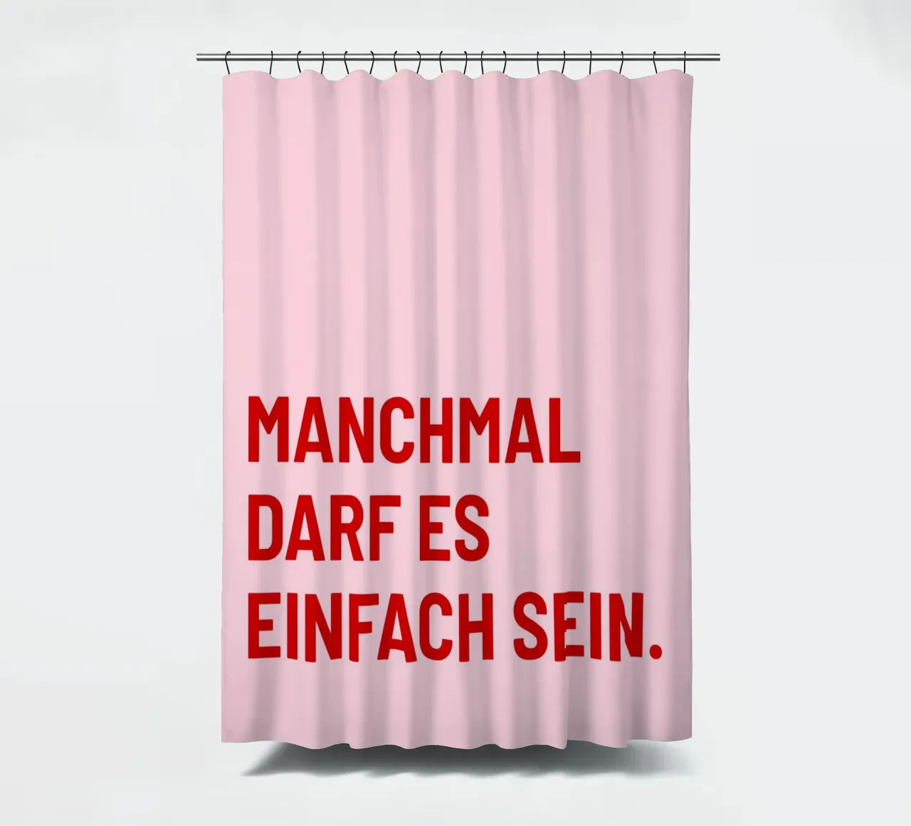 Manchmal darf es einfach sein tenda da doccia da DigiWunderwerk