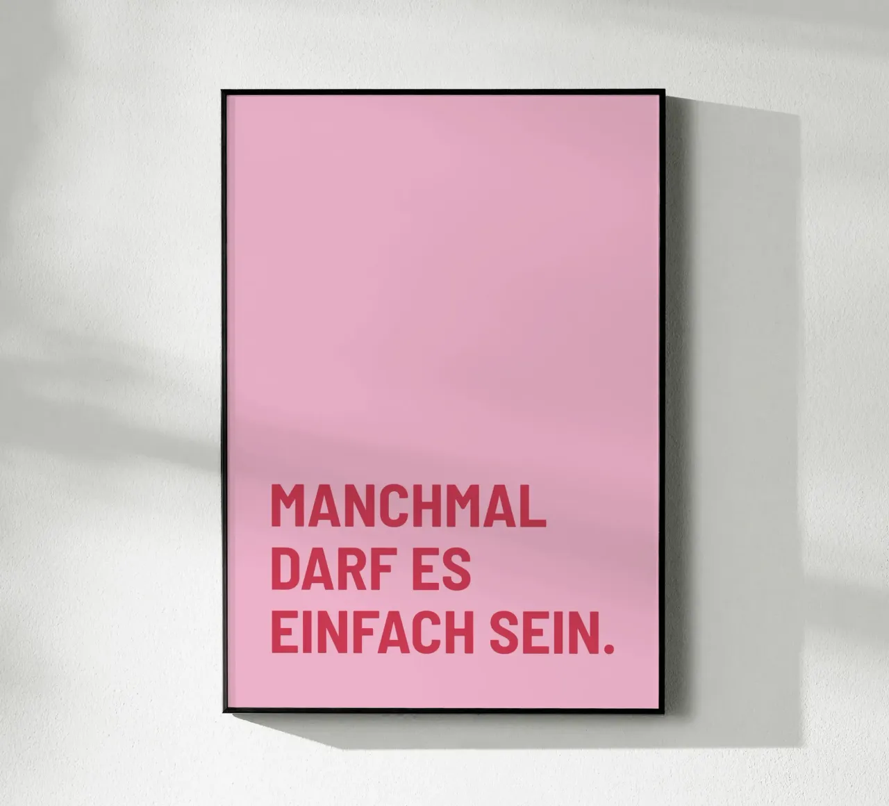 Manchmal darf es einfach sein plexiglass da DigiWunderwerk