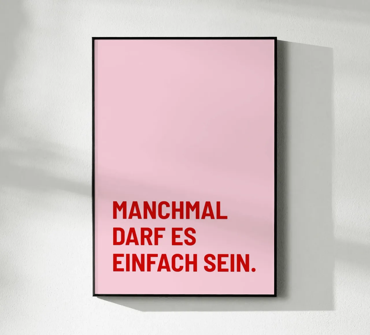 Manchmal darf es einfach sein plexiglass da DigiWunderwerk