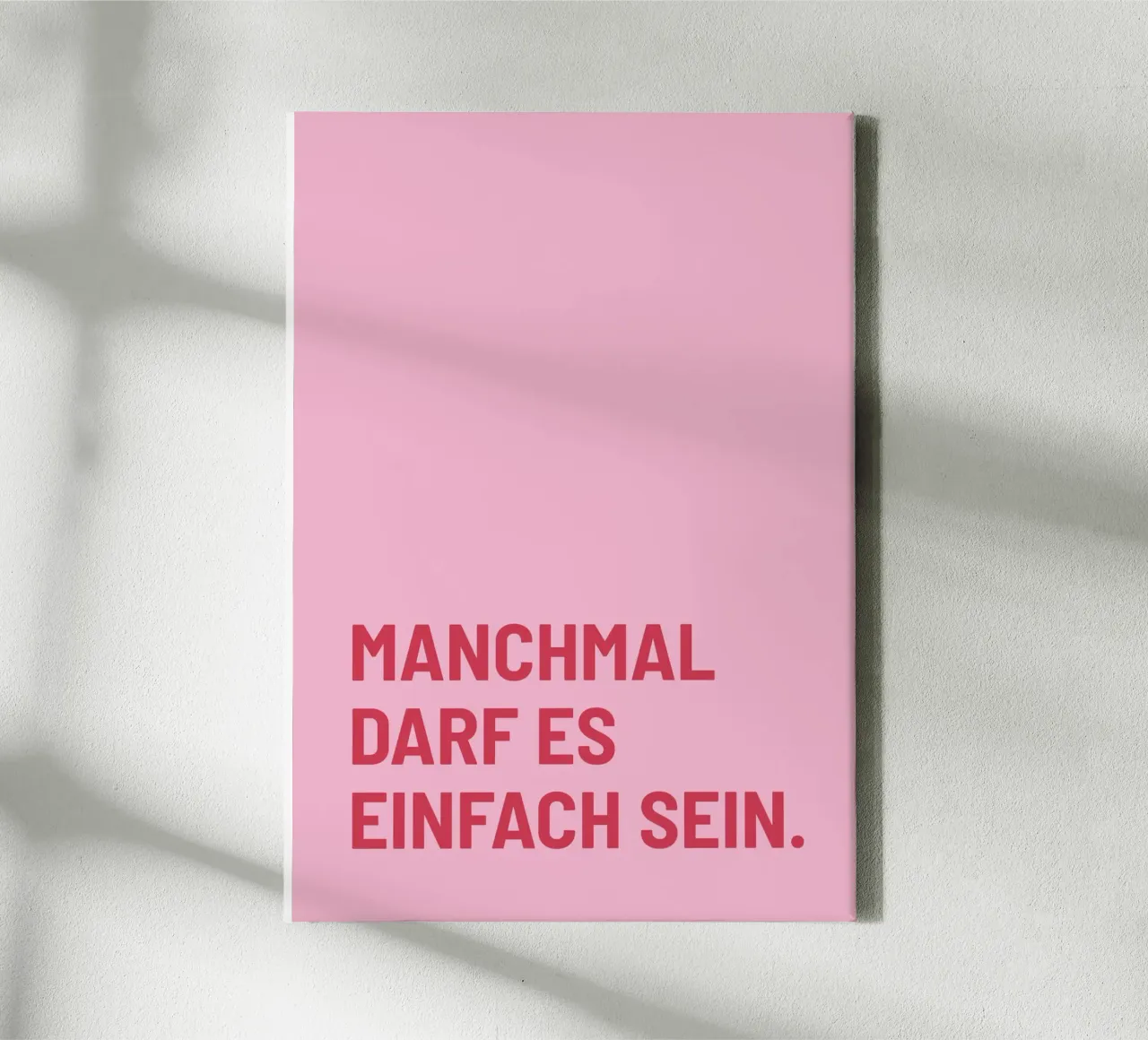 Manchmal darf es einfach sein lienzo de DigiWunderwerk
