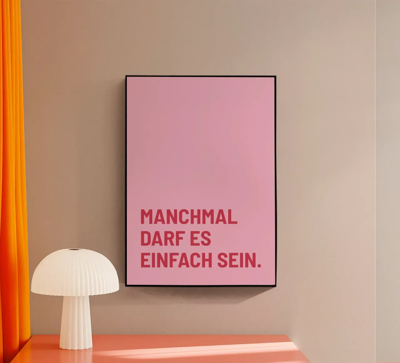 Manchmal darf es einfach sein plexiglass da DigiWunderwerk