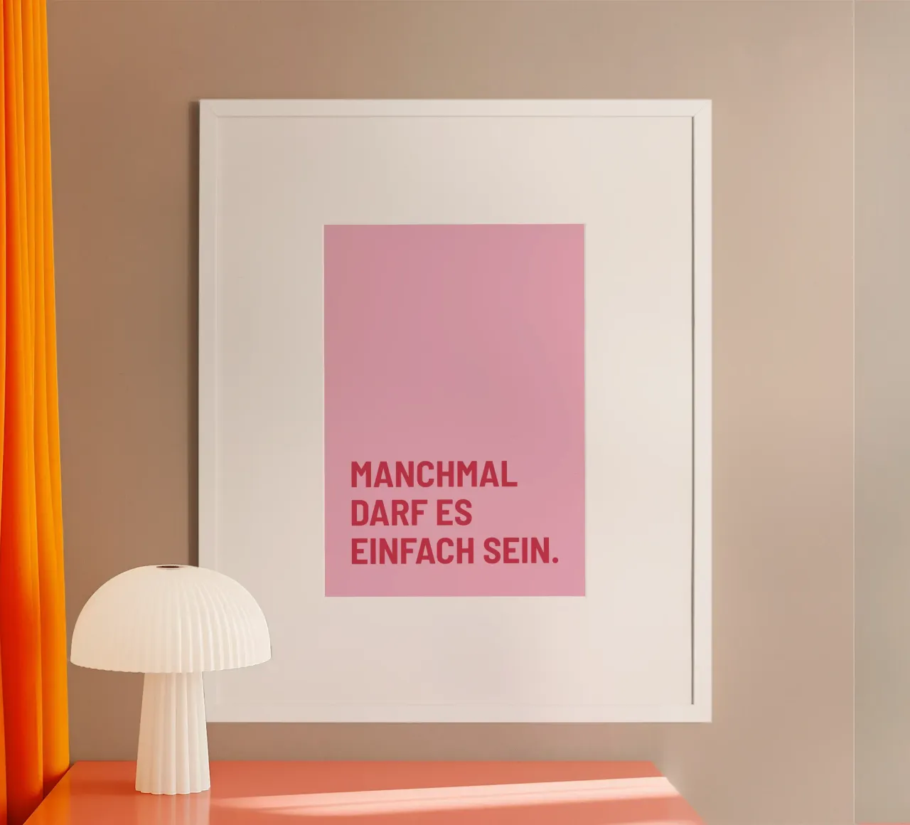 Manchmal darf es einfach sein poster con marco de plástico de DigiWunderwerk