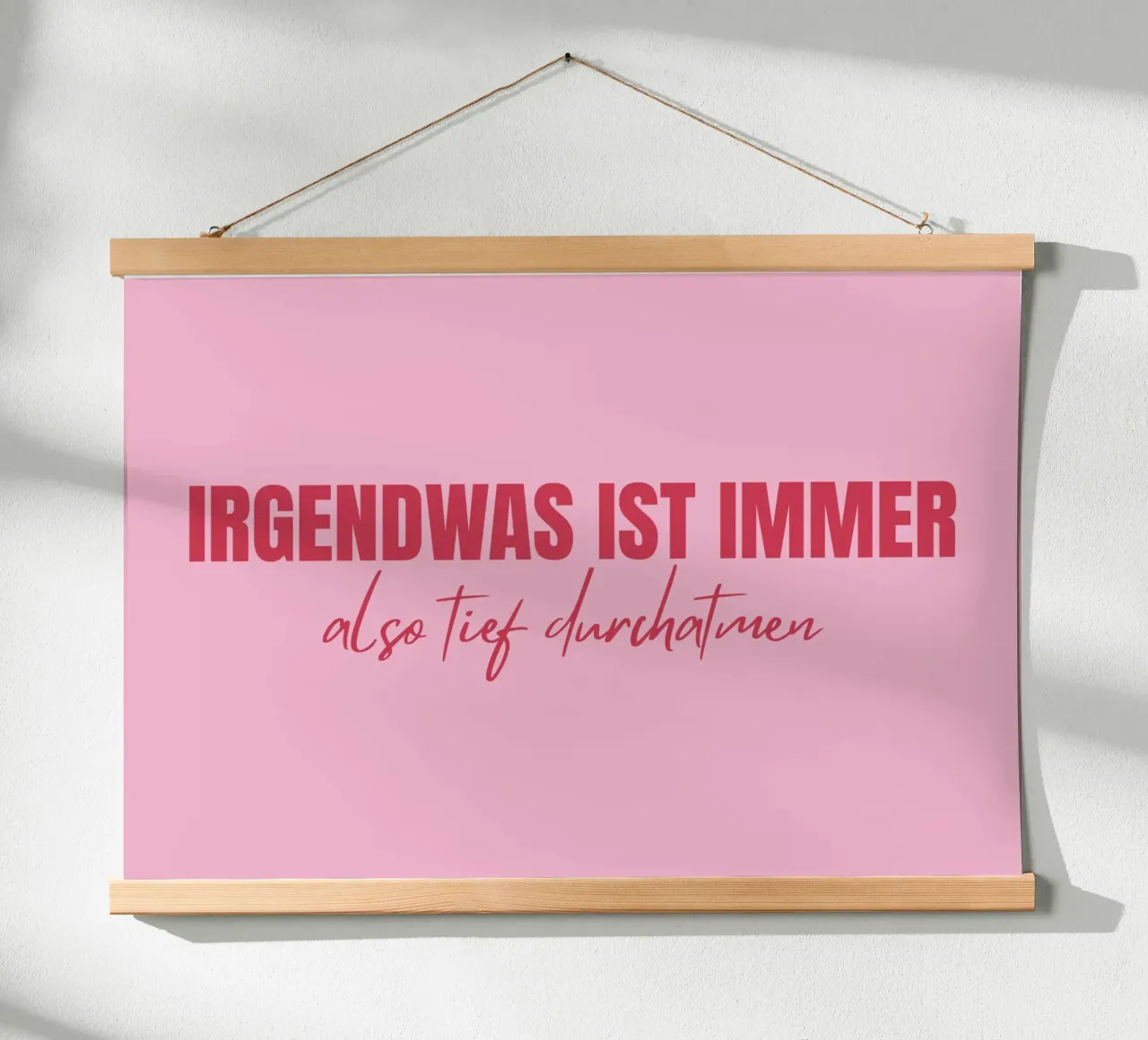 Irgendwas ist immer - also tief durchatmen poster da DigiWunderwerk