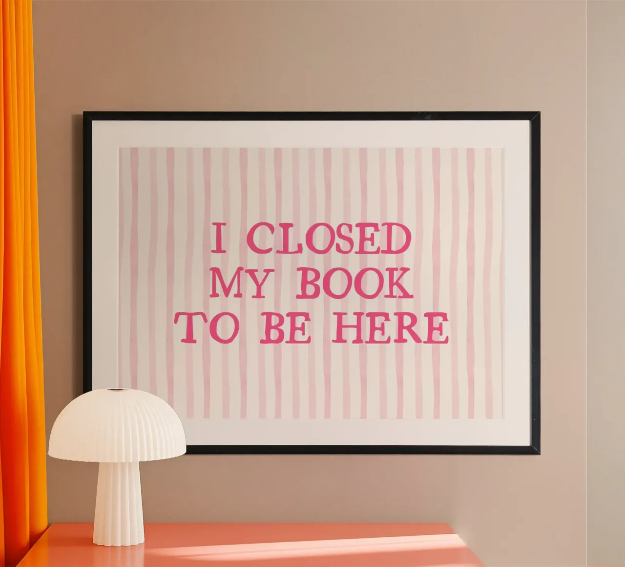 I Closed My Book to Be Here Humorous Print poster by vintagepod