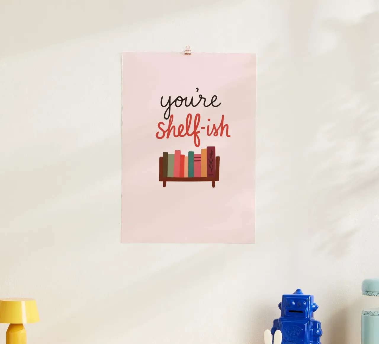 You're Shelf-ish Funny Pun Book Lover Print (en anglais) poster de vintagepod