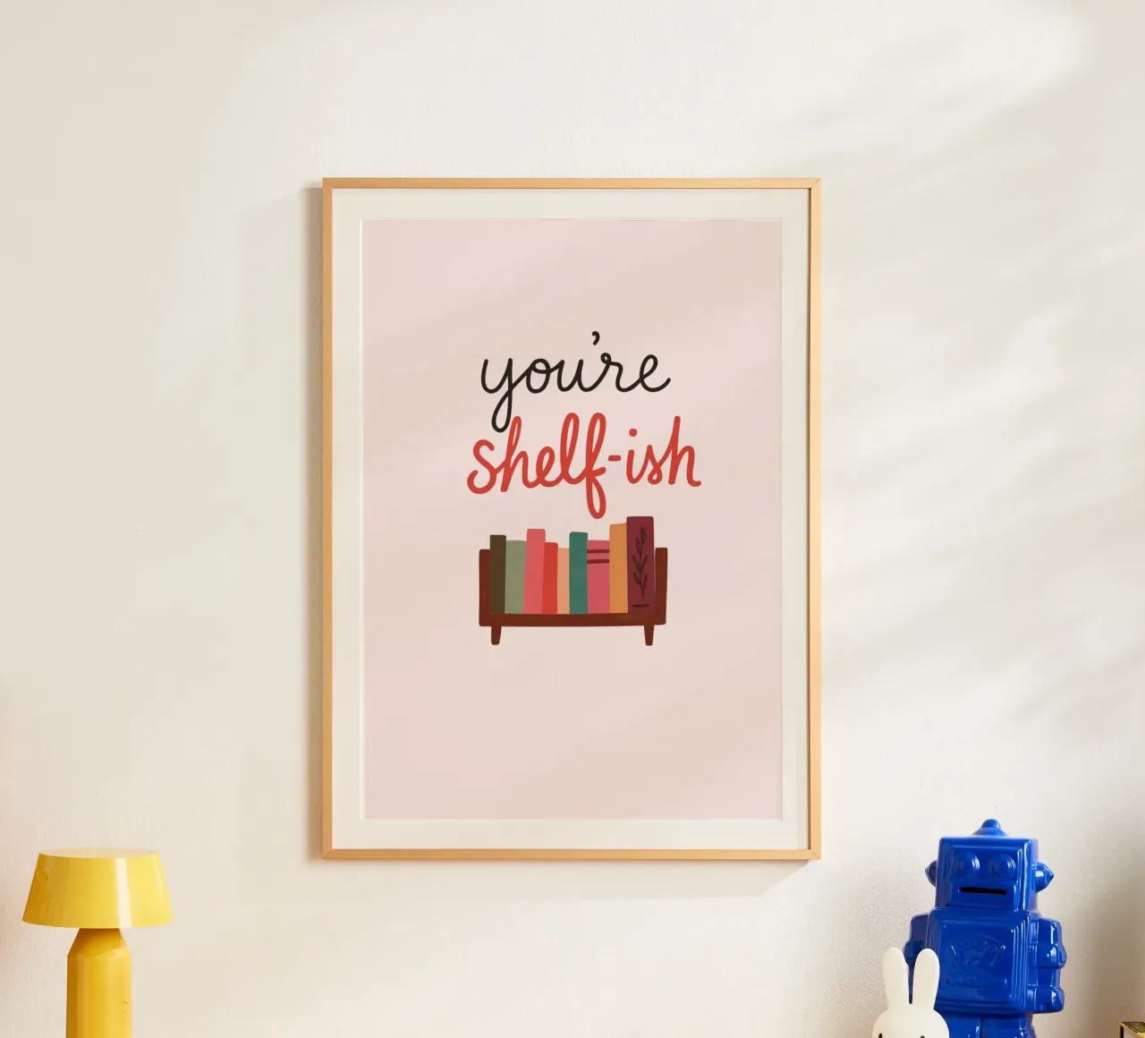 You're Shelf-ish Funny Pun Book Lover Print (en anglais) poster de vintagepod