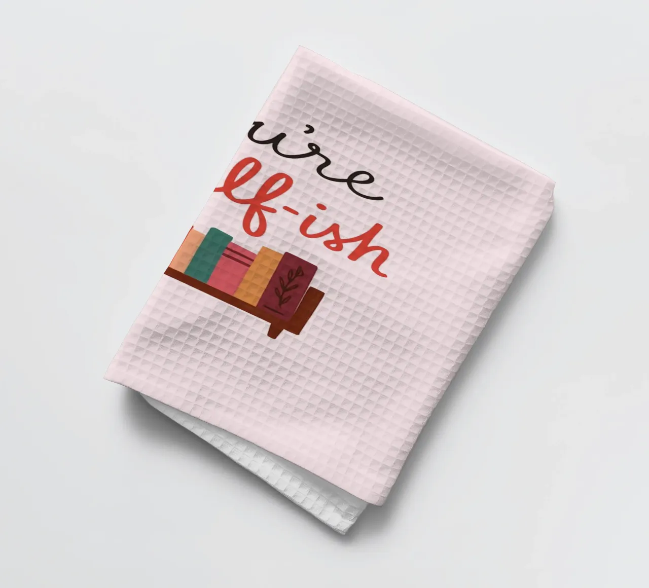 You're Shelf-ish Funny Pun Book Lover Print (en anglais) torchon de vintagepod