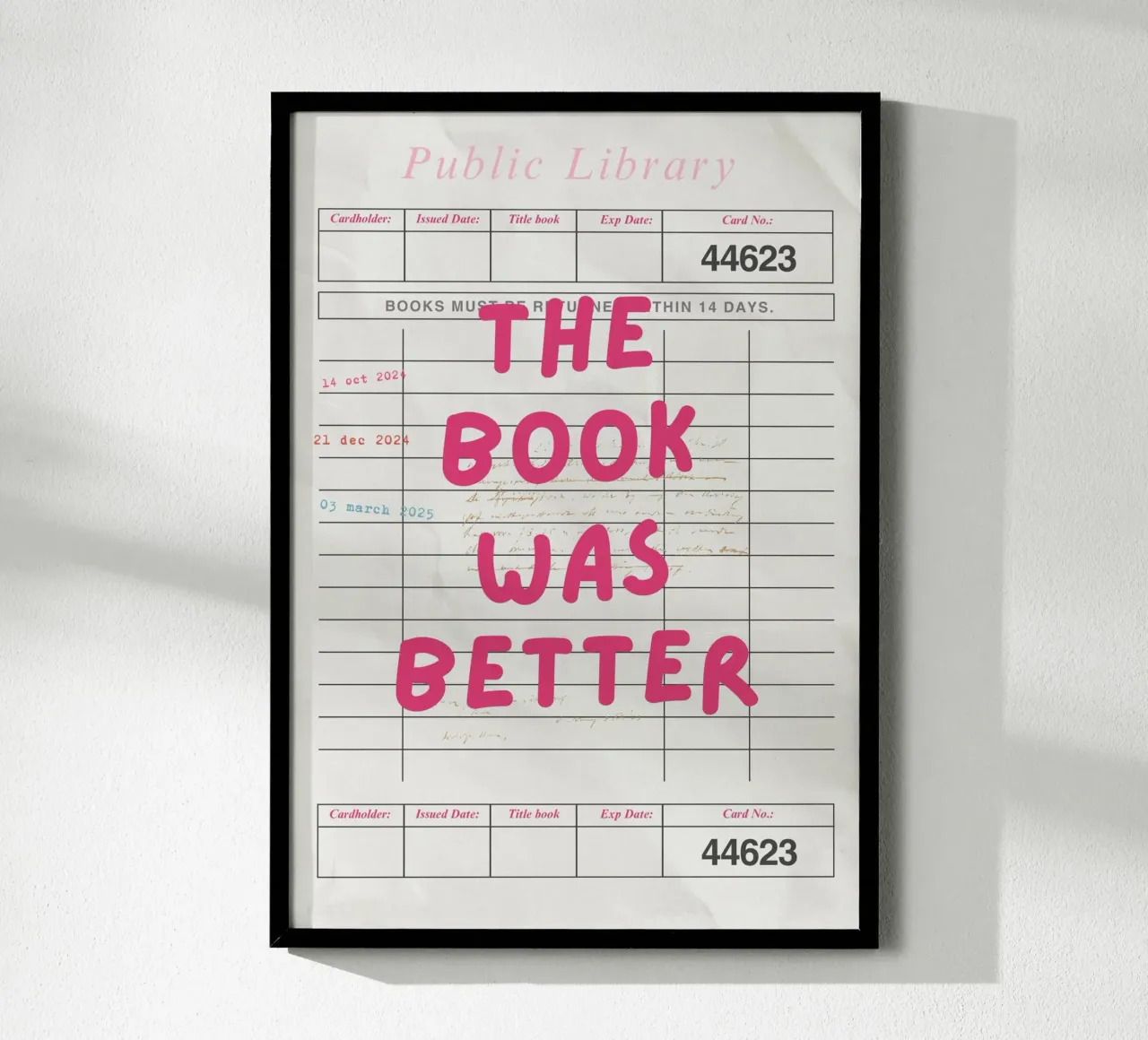 The Book Was Better Funny Library Card Print poster with wooden frame by vintagepod