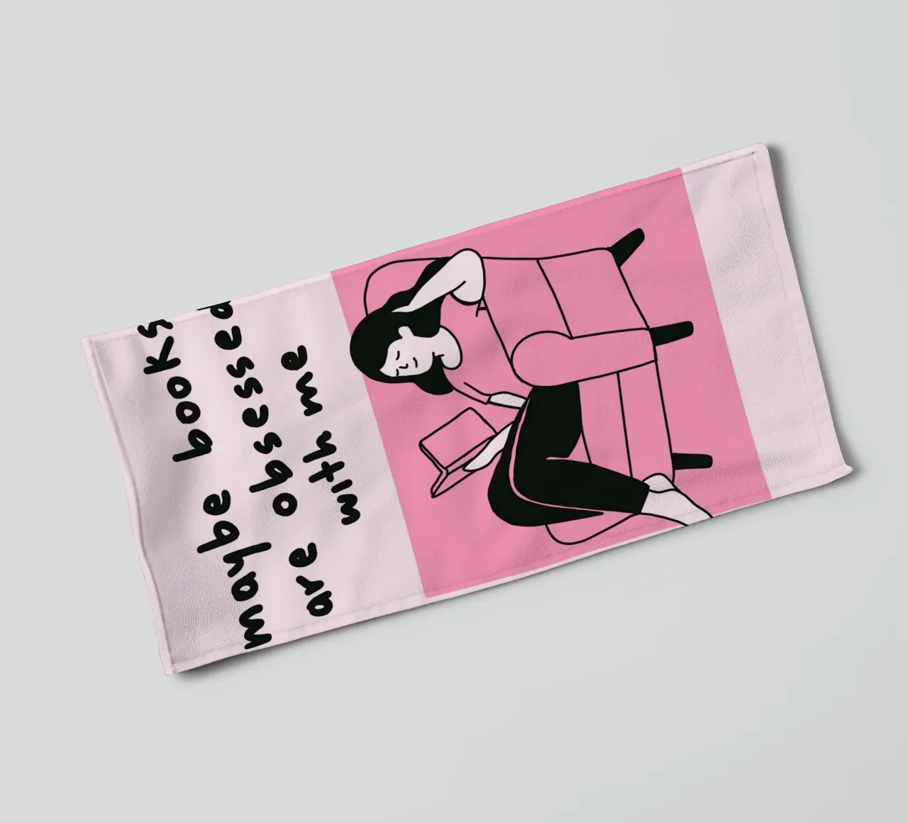 Maybe Books Are Obsessed With Me Print towel by vintagepod