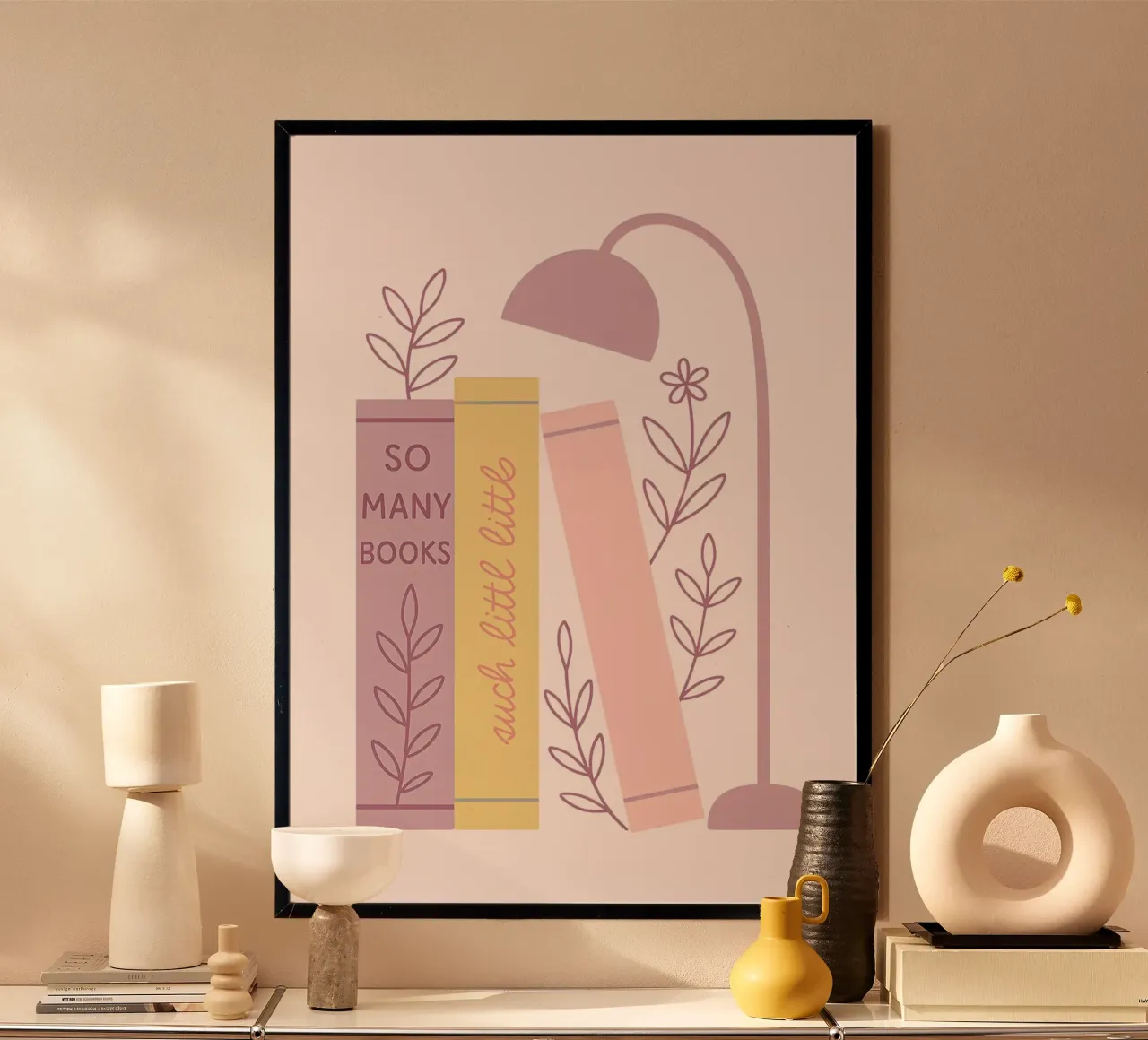 So Many Books Such Little Time Poster poster with plastic frame by vintagepod