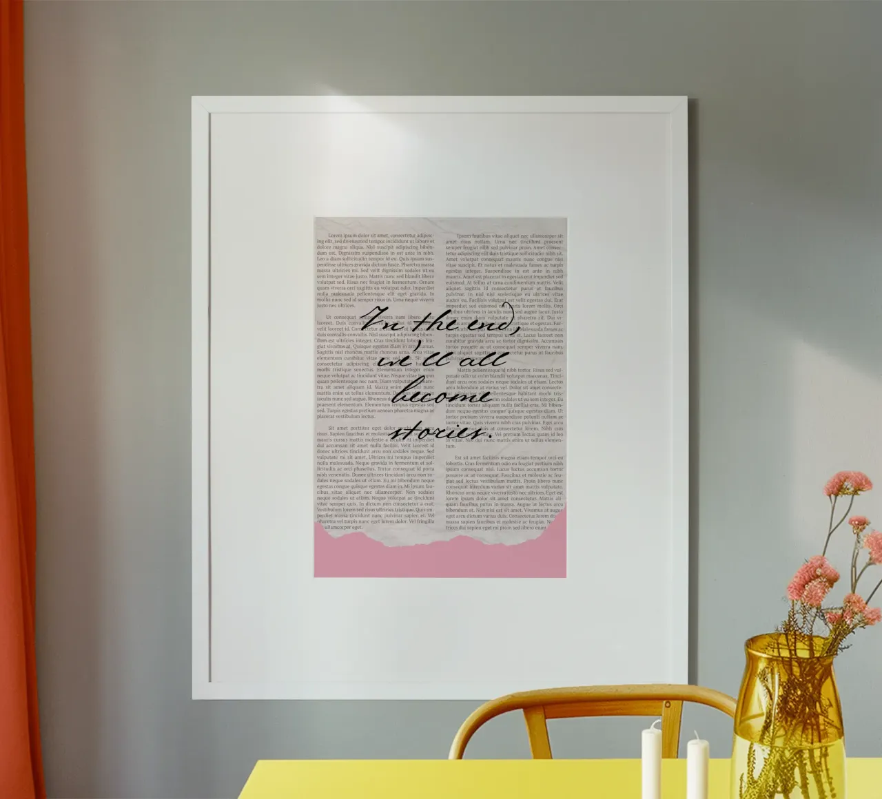 "And In The End, We Will All Become Stories" poster by vintagepod