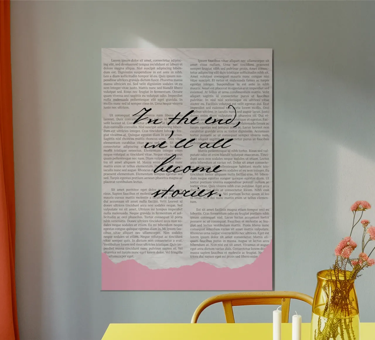 "And In The End, We Will All Become Stories" poster by vintagepod