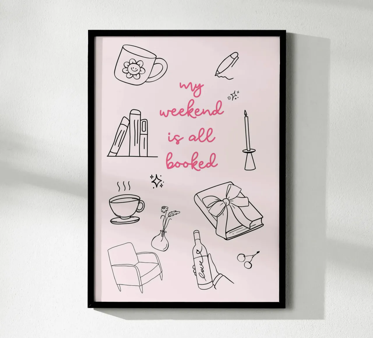 Mon week-end est complet - Impression rose poster avec cadre en plastique de vintagepod