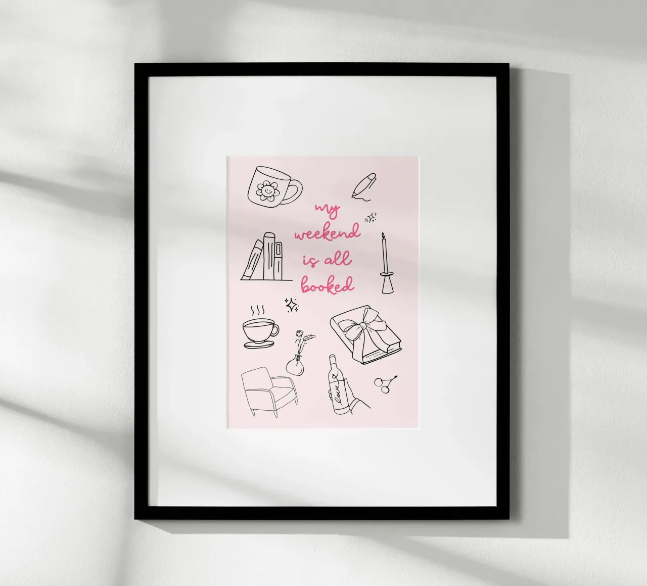 Mon week-end est complet - Impression rose poster avec cadre en plastique de vintagepod